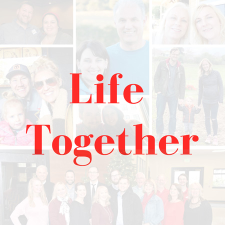 Life Together - Believers Fellowship Life Together 2019