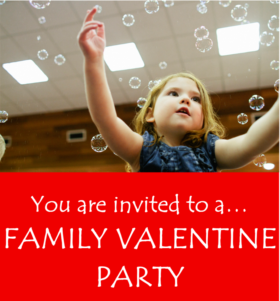Family Valentine Party